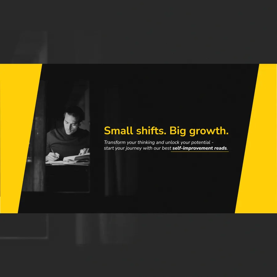 Banner “Small shifts. Big growth.” for self-improvement titles