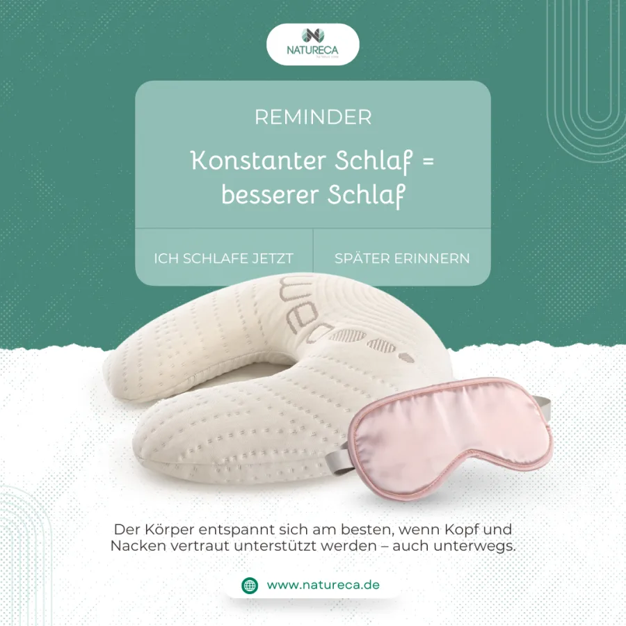 Reminder post “Konstanter Schlaf = besserer Schlaf” with a travel pillow